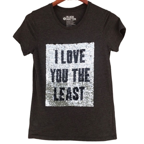 Black Matter Tops - Black Matter Reversible Sequin Graphic Tee “I Love You The Most / Least”